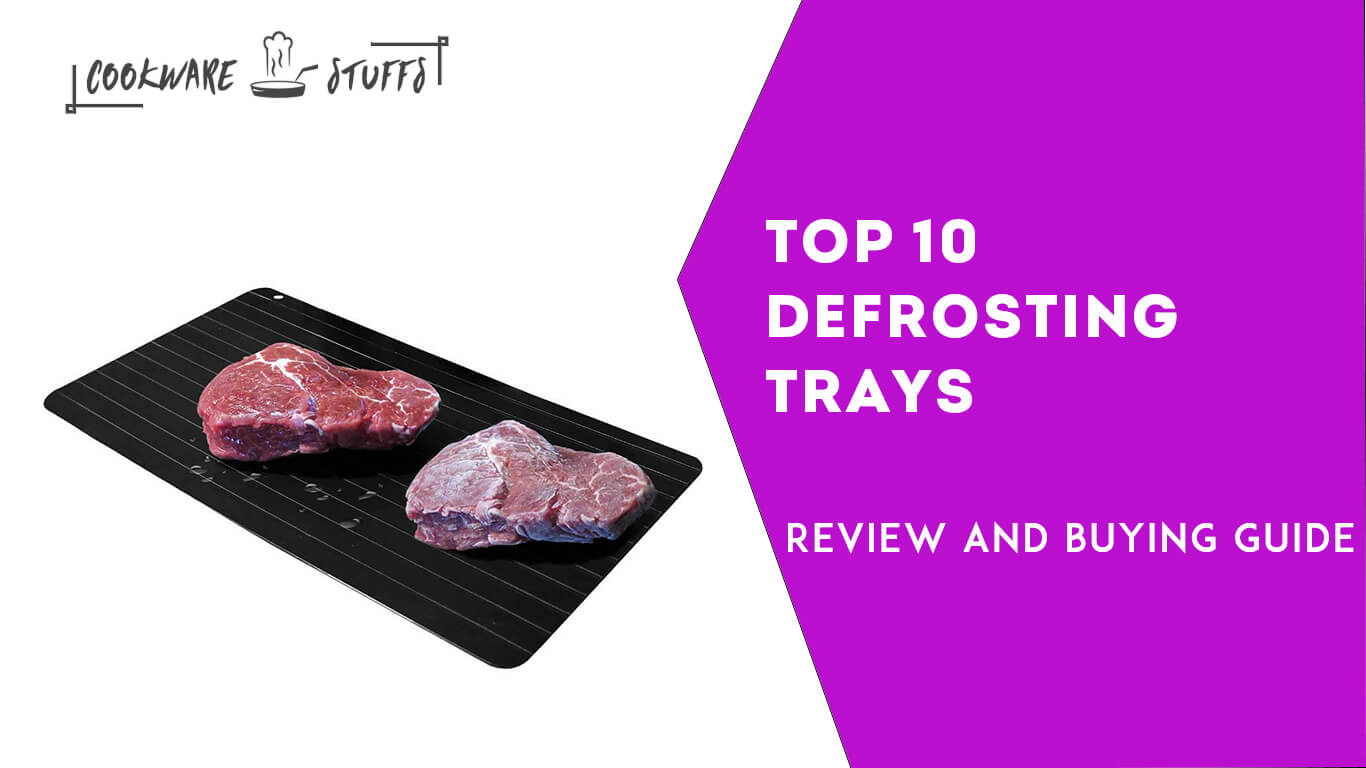 top-10-best-defrosting-tray-2020-reviews-buying-guide-cookware-stuffs